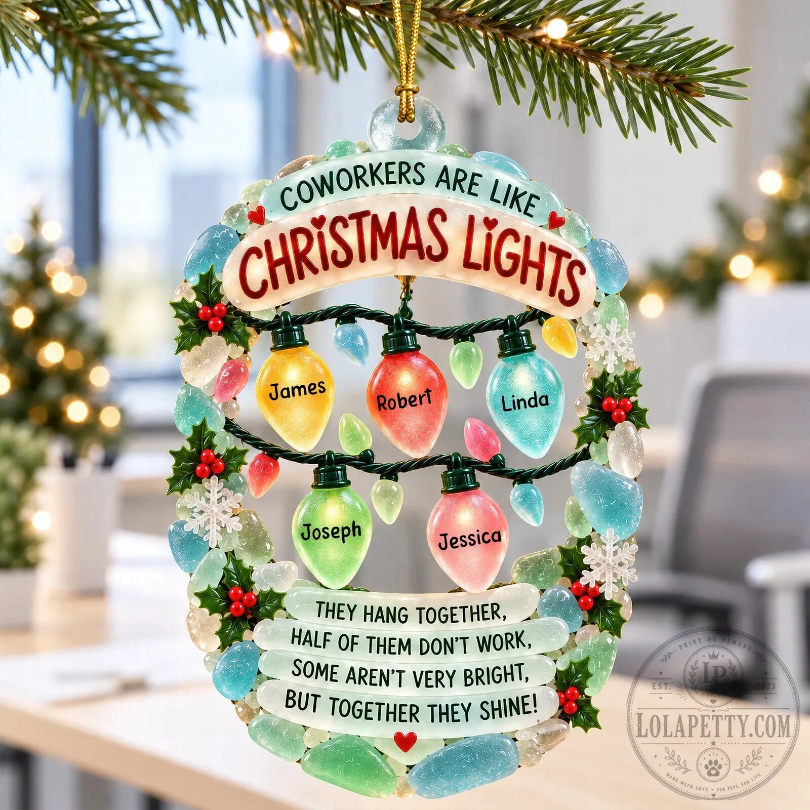 Coworkers Are Like Christmas Lights Personalized Ornament