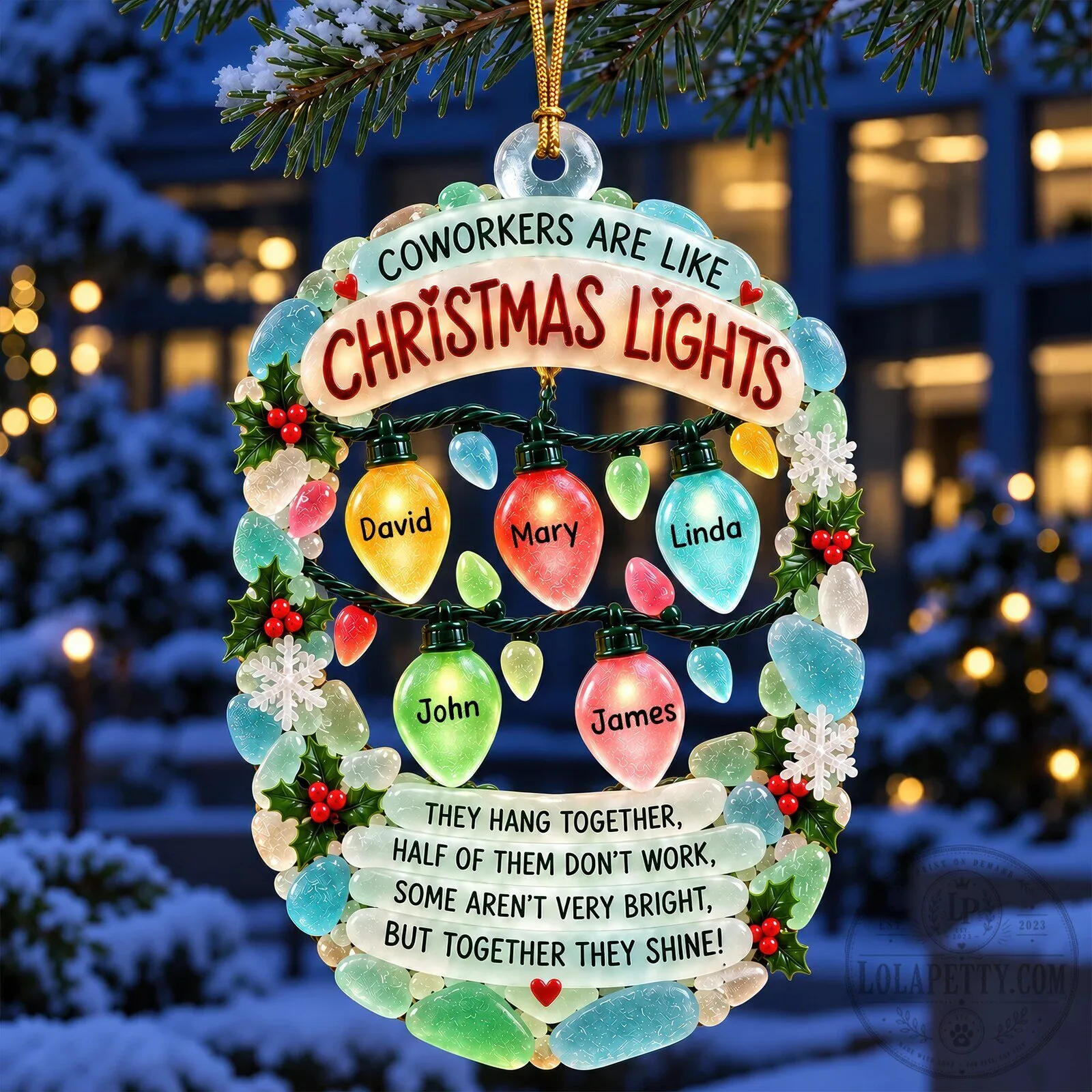 Coworkers Are Like Christmas Lights Personalized Ornament 10 Coworkers Are Like Christmas Lights Personalized Ornament