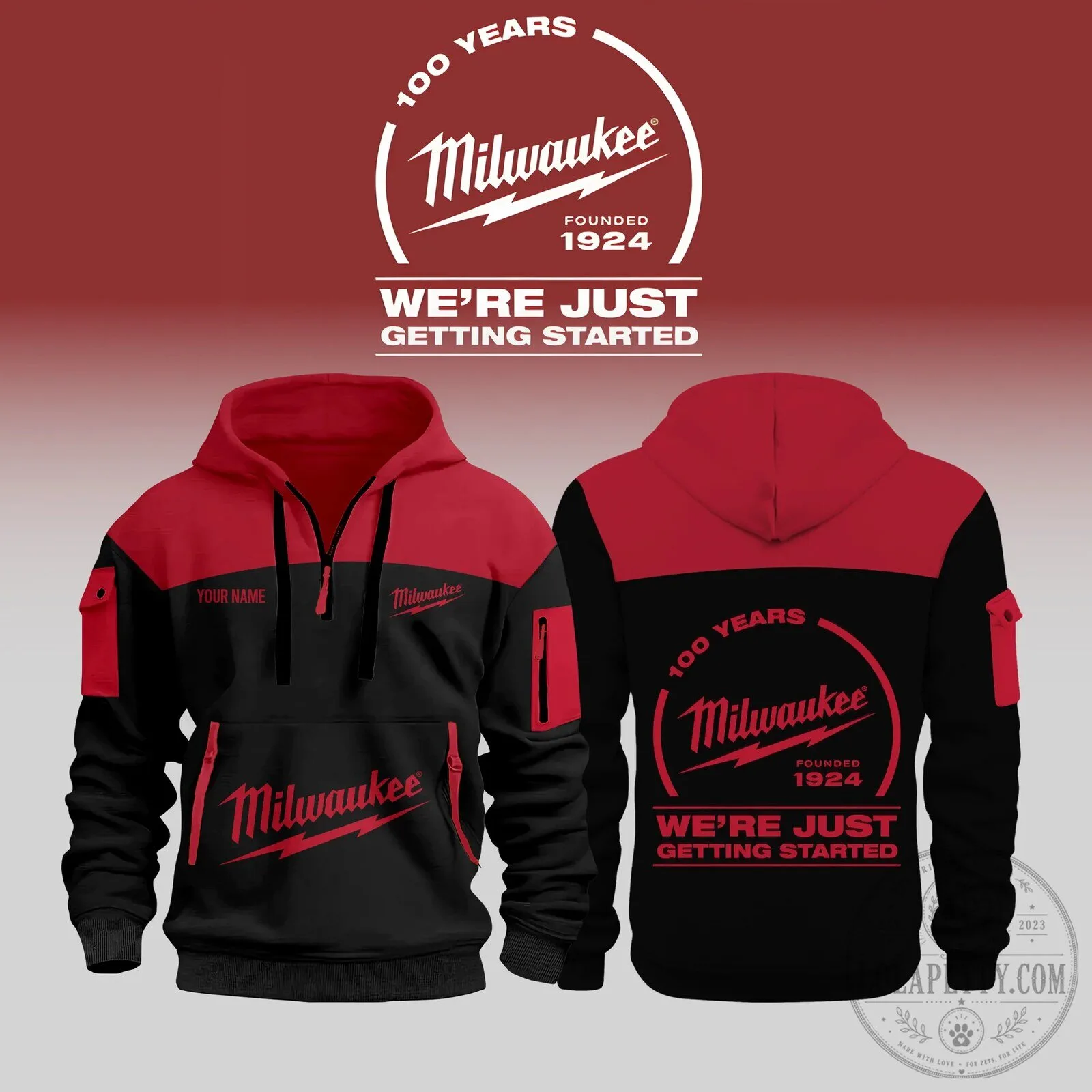 Milwaukee 100 Years Founded 1924 We're Just Getting Started Hoodie